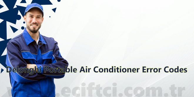 Delonghi Portable Air Conditioner Error Codes